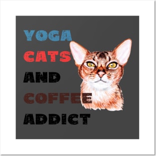 Yoga cats and coffee addict funny quote for yogi Posters and Art